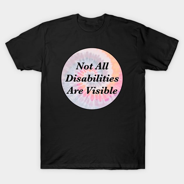 Not All Disabilities Are Visible T-Shirt by Football from the Left